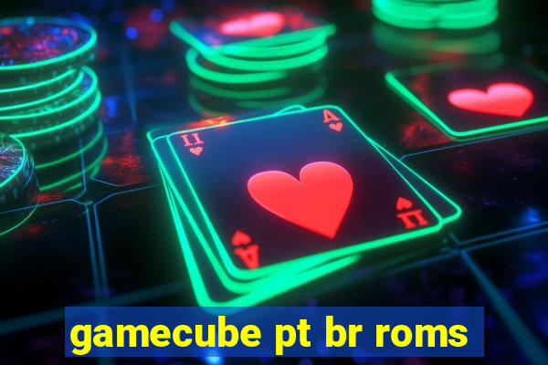 gamecube pt br roms